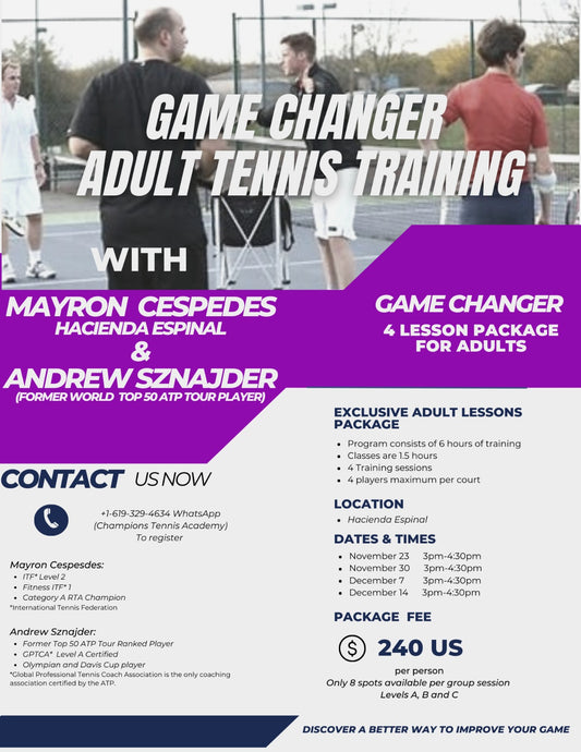 Game Changer Adult Tennis Clinic Package for Hacienda Espinal